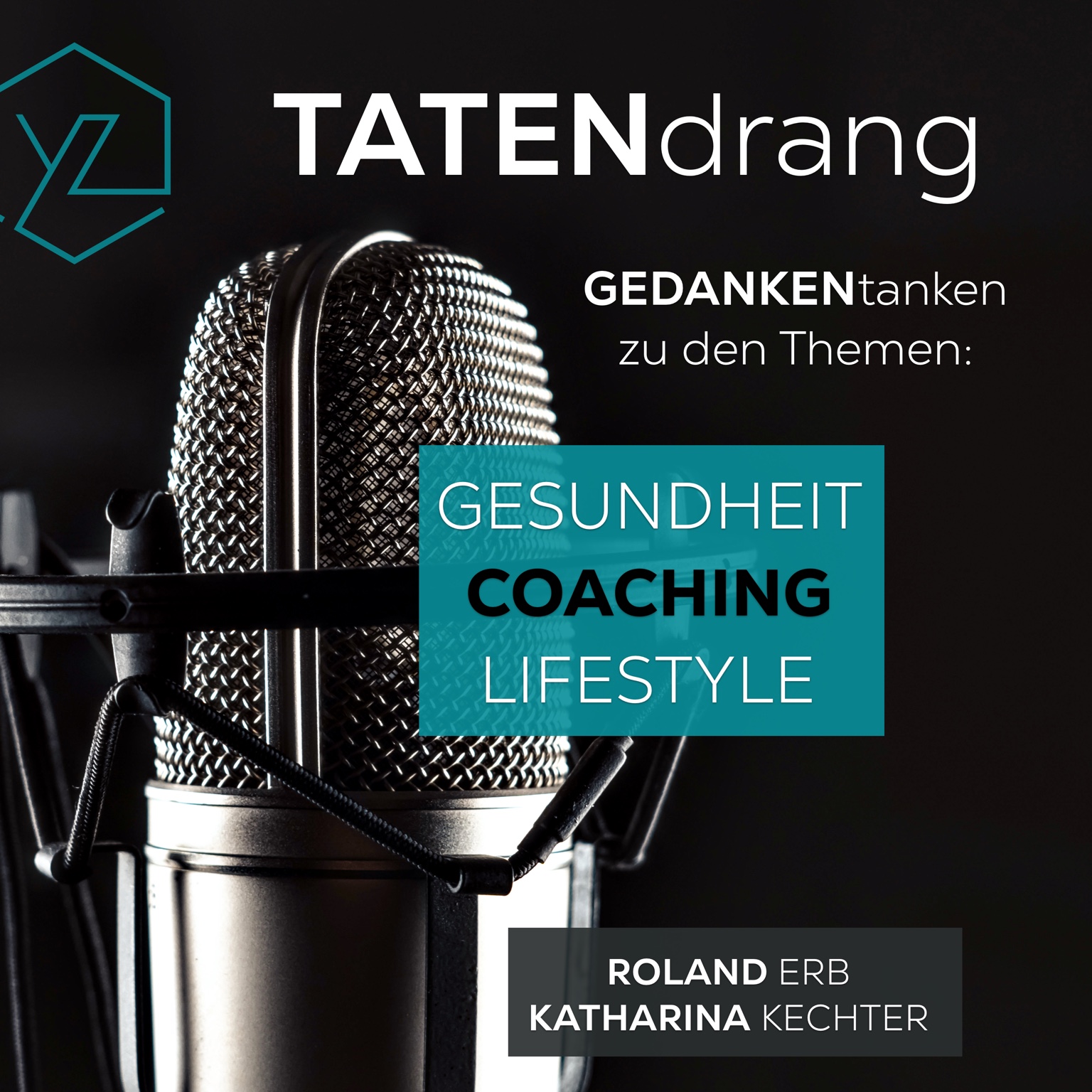Tatendrang-Cover mit Mikrofon: Gedankentanken zu Gesundheit, Coaching und Lifestyle