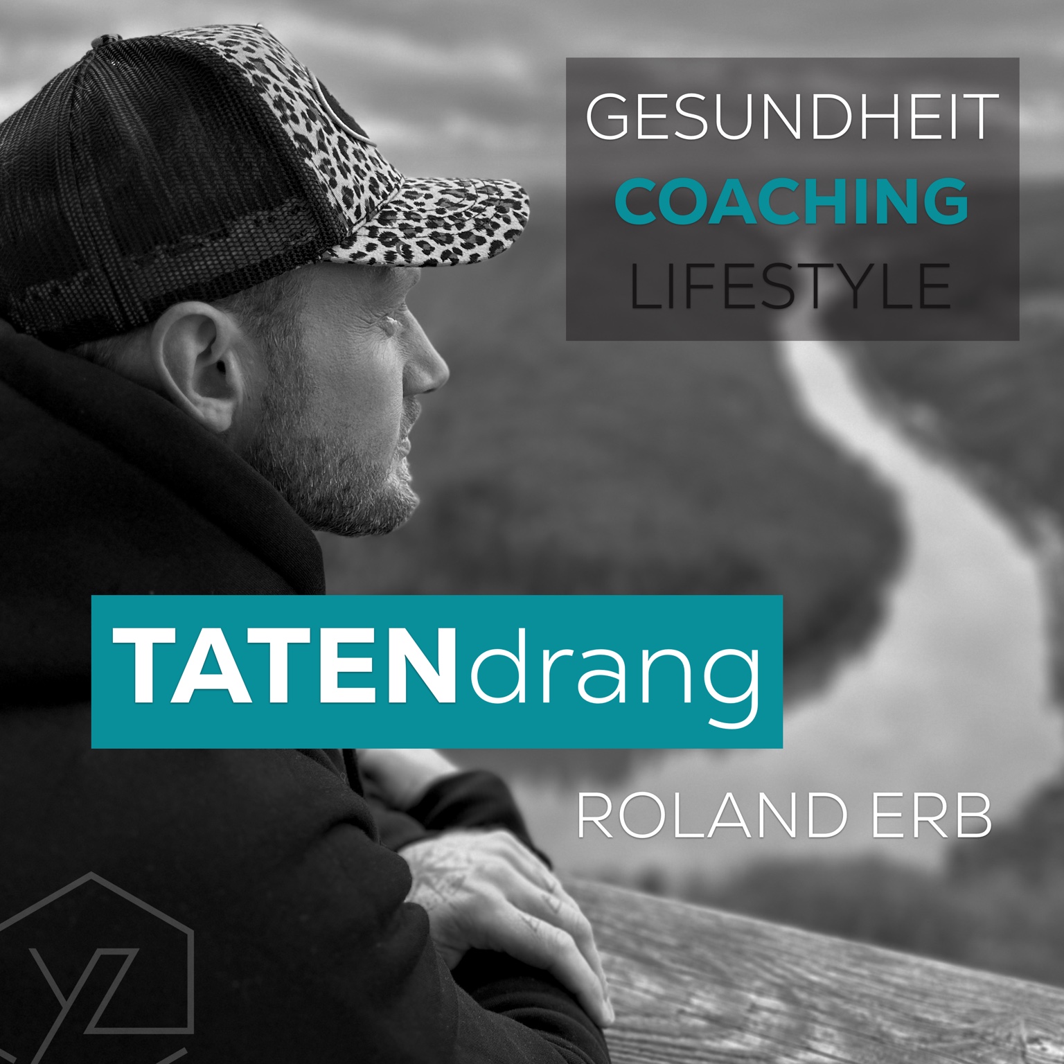 Tatendrang-Cover mit Roland Erb: Gesundheit, Coaching und Lifestyle